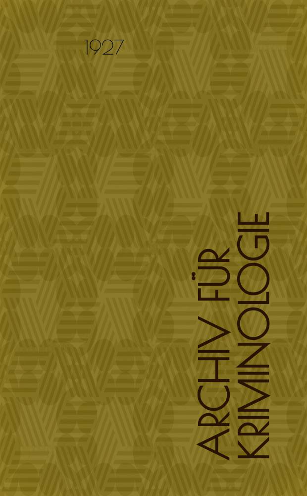 Archiv f&uuml;r Kriminologie