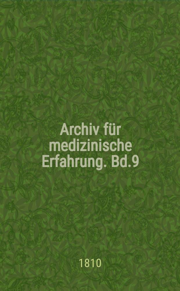 Archiv für medizinische Erfahrung. Bd.9(12), Februar