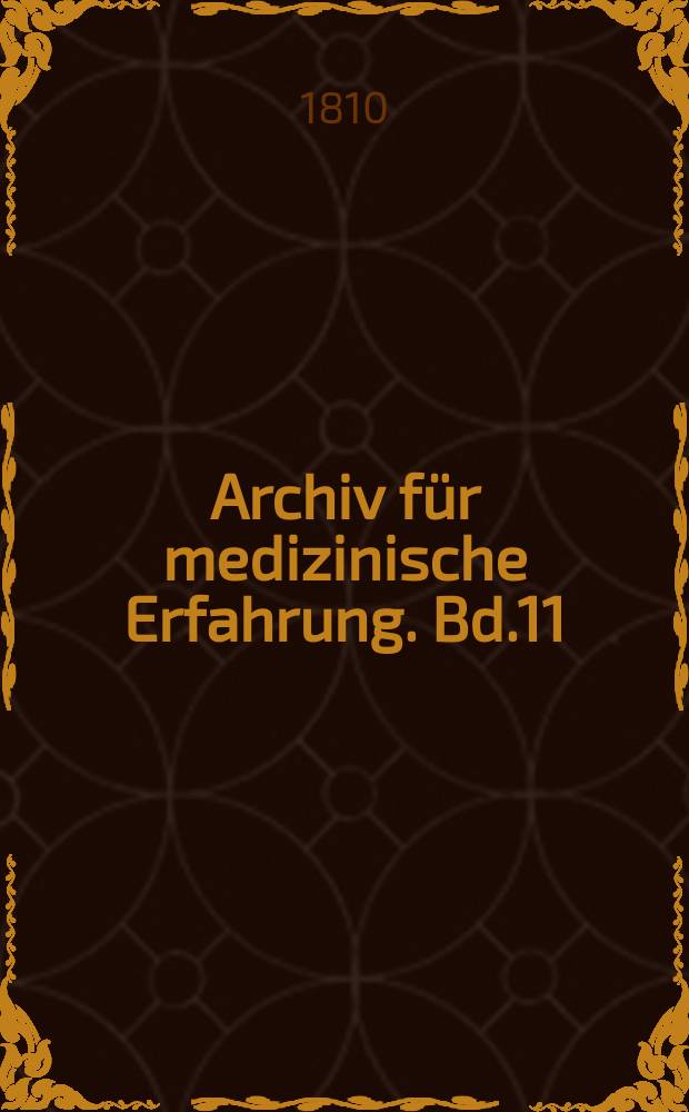 Archiv für medizinische Erfahrung. Bd.11(14), September