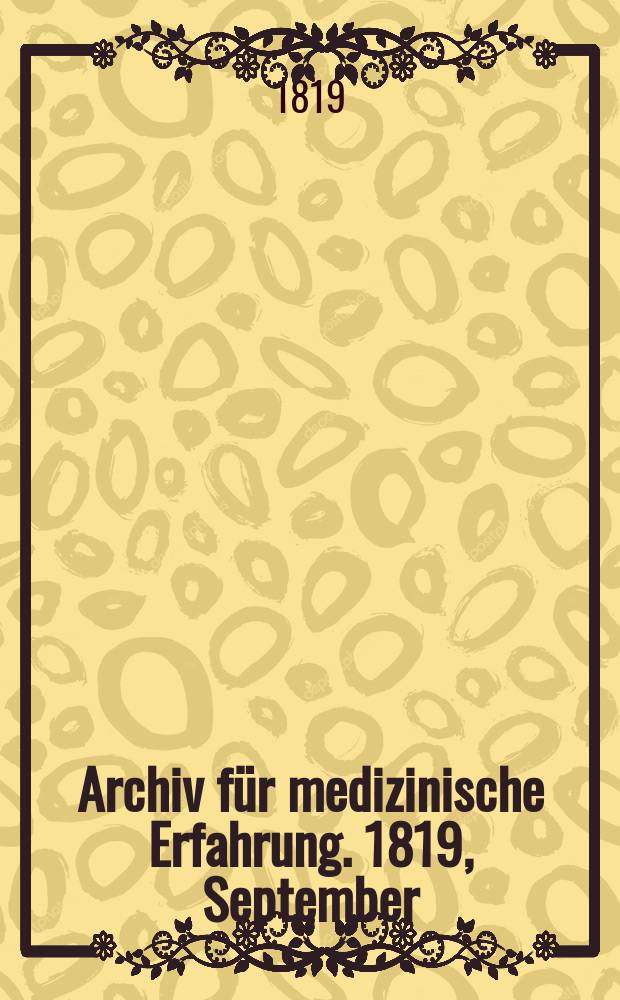 Archiv für medizinische Erfahrung. 1819, September/Oktober