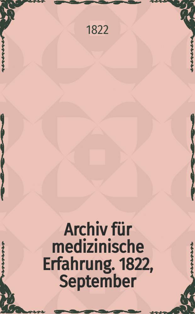 Archiv für medizinische Erfahrung. 1822, September/Oktober