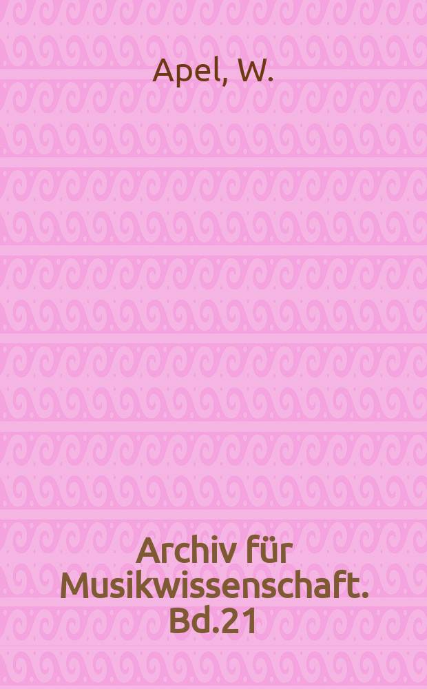 Archiv für Musikwissenschaft. Bd.21 : Die italienische Violinmusik im 17. Jahrhundert