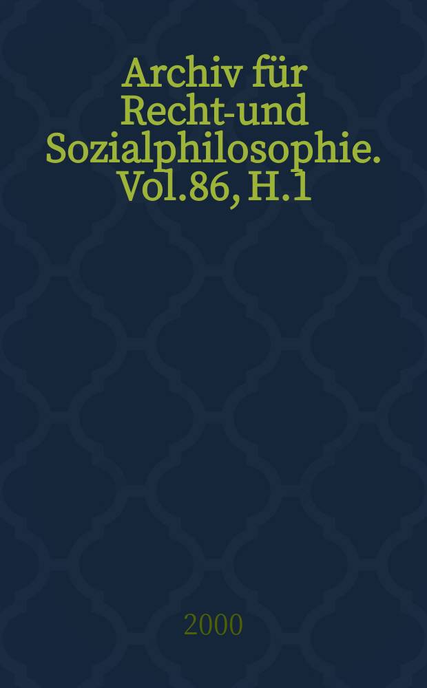 Archiv für Rechts- und Sozialphilosophie. Vol.86, H.1