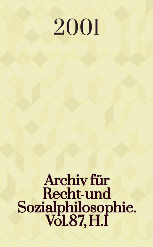 Archiv für Rechts- und Sozialphilosophie. Vol.87, H.1