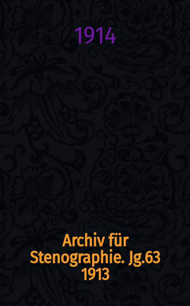 Archiv für Stenographie. Jg.63 1913/1914, H.6