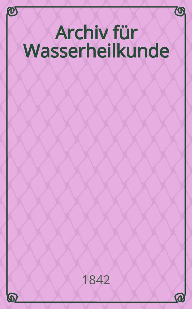 Archiv für Wasserheilkunde