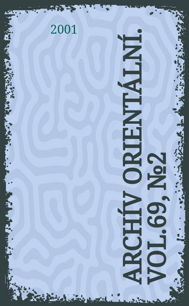 Archív orientální. Vol.69, №2