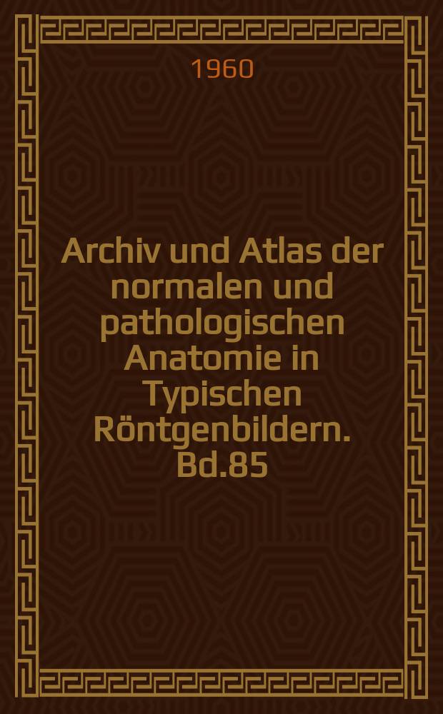 Archiv und Atlas der normalen und pathologischen Anatomie in Typischen Röntgenbildern. Bd.85 : Die Asbestose der Lungen