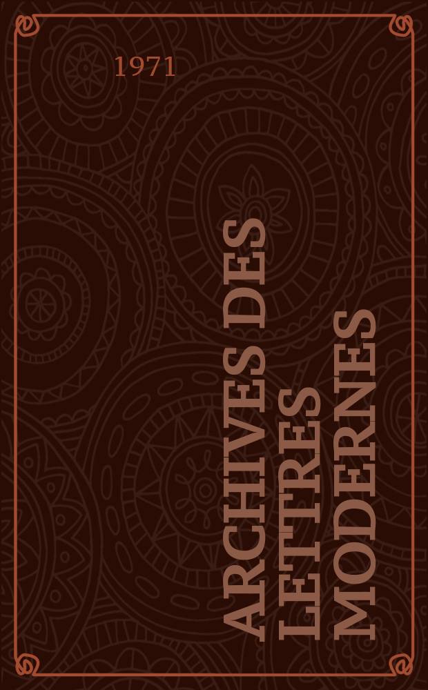 Archives des lettres modernes : Études de critique et d'histoire littéraire : Tête d’or (1899) et La ville (1890-1891)