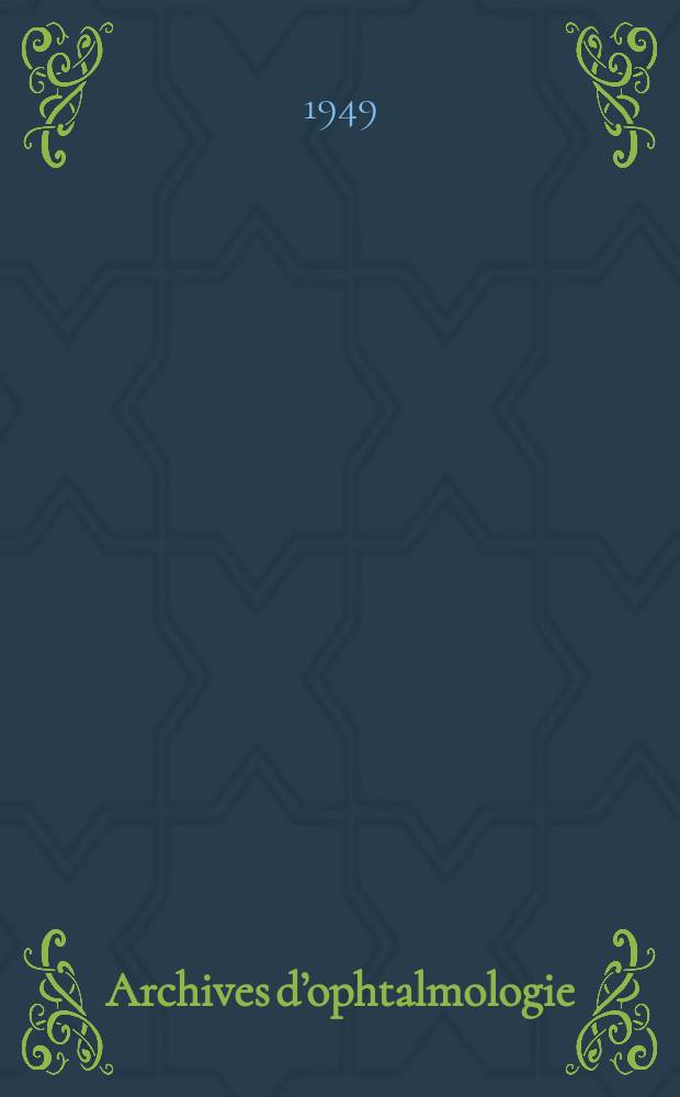 Archives d’ophtalmologie (Mémoires) Revue générale d'ophtalmologie (Analyses). T.9, №2