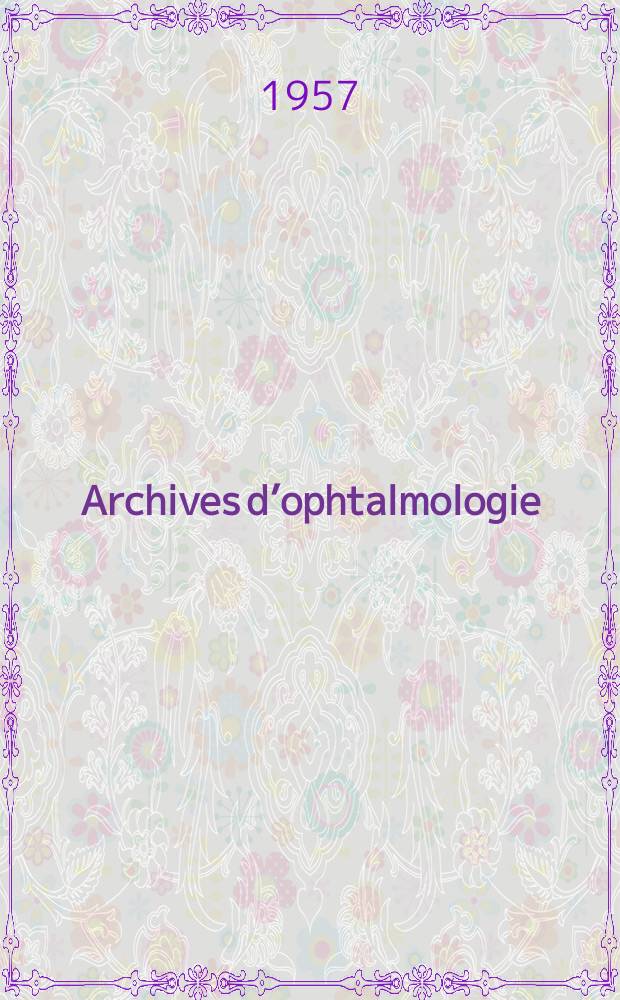 Archives d’ophtalmologie (Mémoires) Revue générale d'ophtalmologie (Analyses). T.17, №5