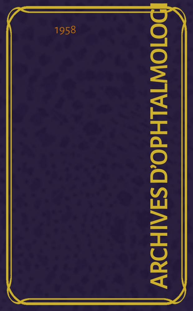 Archives d’ophtalmologie (Mémoires) Revue générale d'ophtalmologie (Analyses). T.18, №5