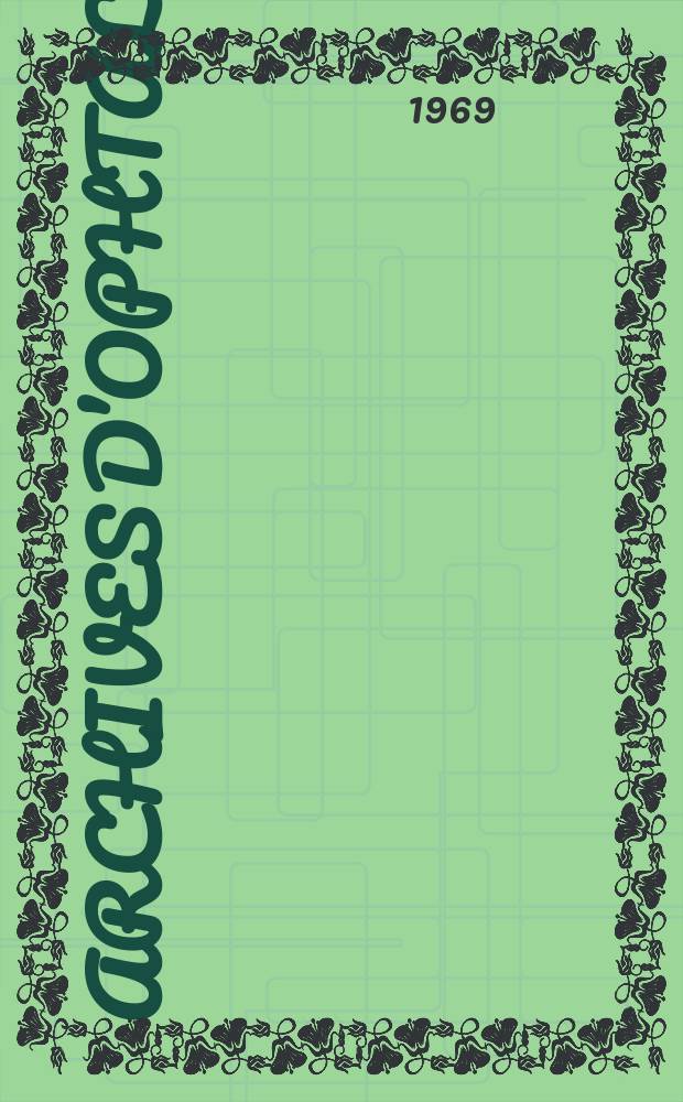 Archives d’ophtalmologie (Mémoires) Revue générale d'ophtalmologie (Analyses). T.29, №10