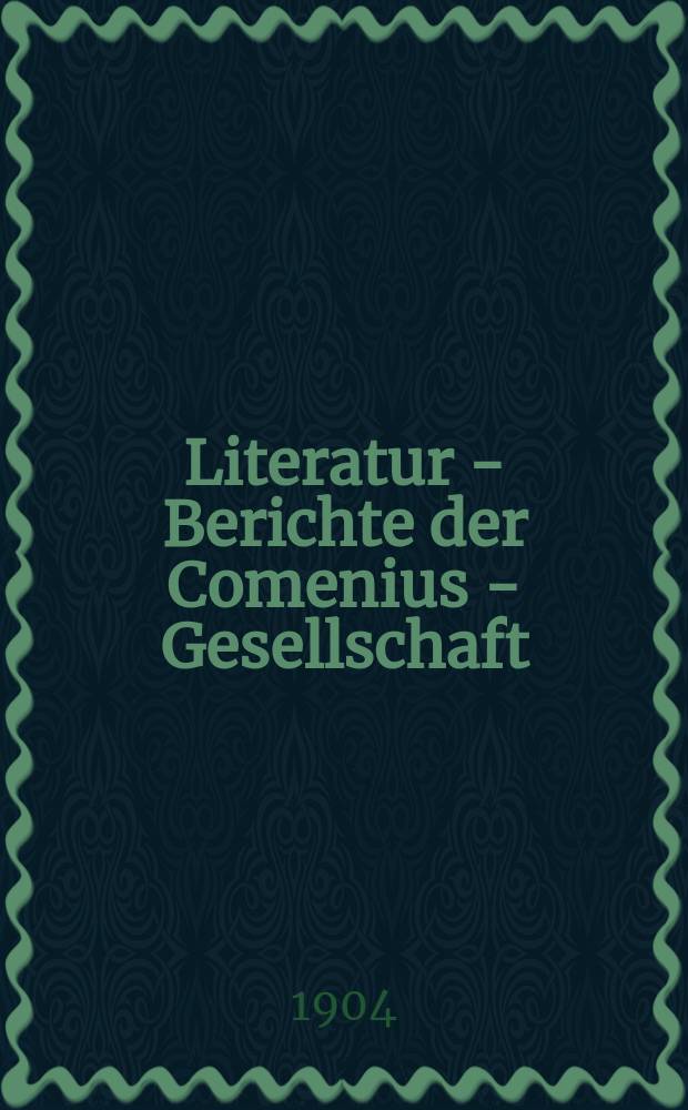 Literatur - Berichte der Comenius - Gesellschaft