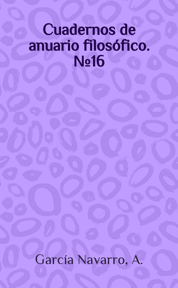 Cuadernos de anuario filosófico. №16 : Eugenio d'Ors