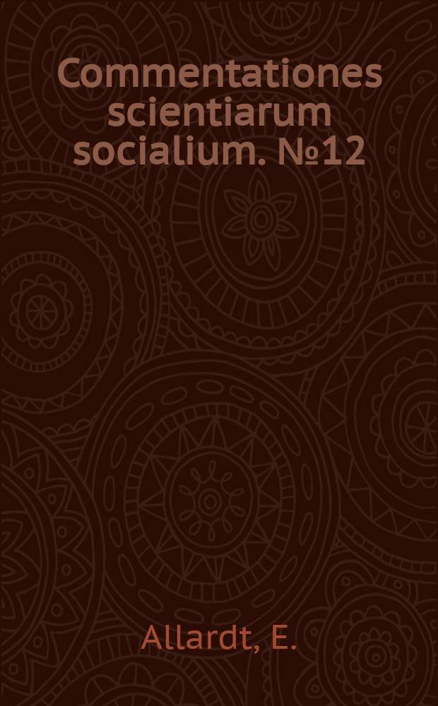 Commentationes scientiarum socialium. №12 : Implications of the ethnic revival in modern ...