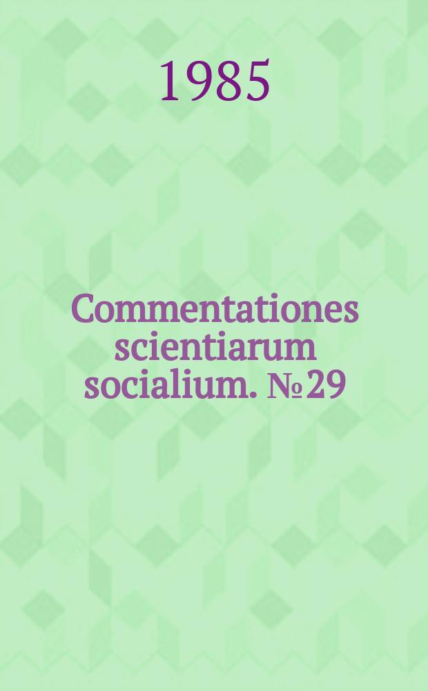 Commentationes scientiarum socialium. №29 : Living conditions in childhood and coronary ...