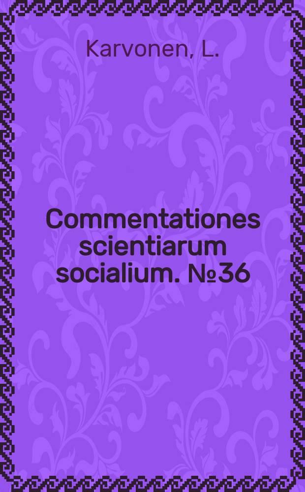 Commentationes scientiarum socialium. №36 : From white to blue-and-black