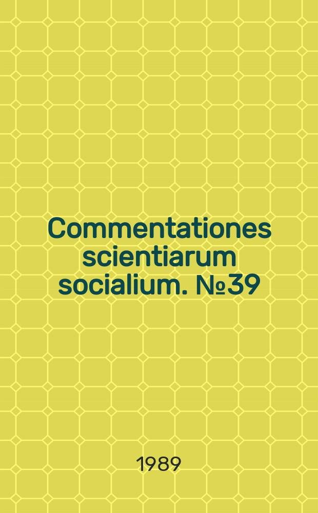 Commentationes scientiarum socialium. №39 : Adolescent's orientation to the future