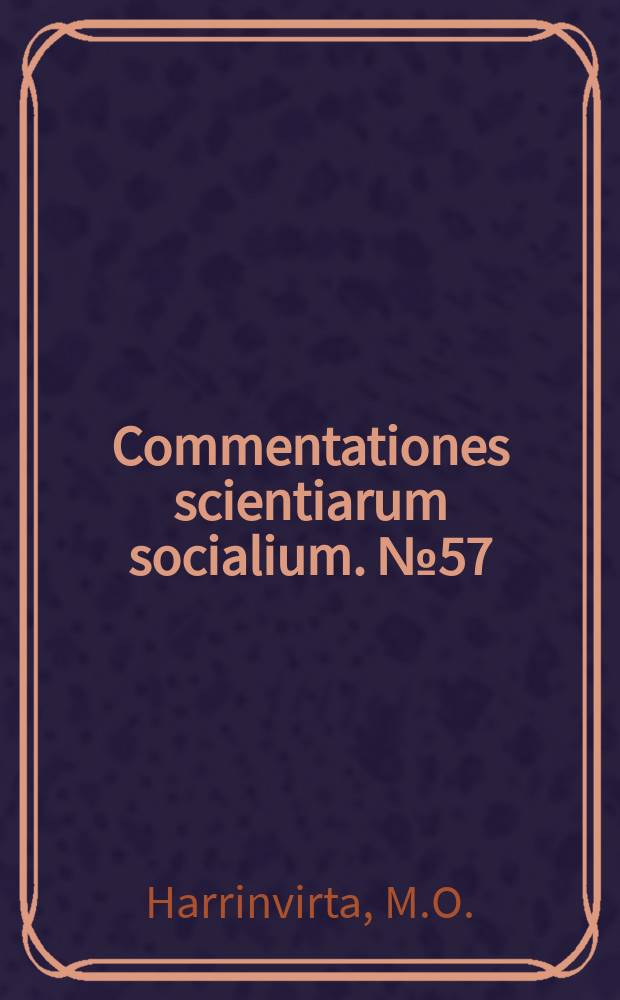 Commentationes scientiarum socialium. №57 : Strategies of public sector reform ...