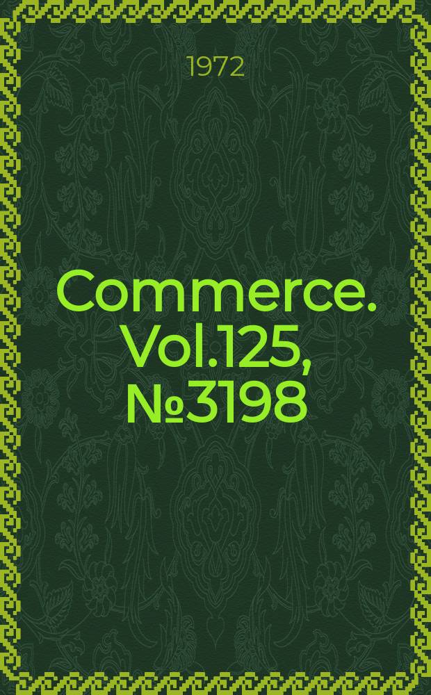 Commerce. Vol.125, №3198 : (25 Year of Independence)