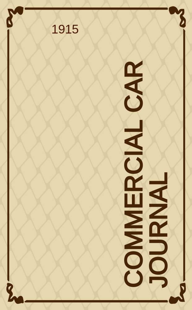 Commercial car journal : The magazine for fleet operators, with which is combined : Operation and maintenance