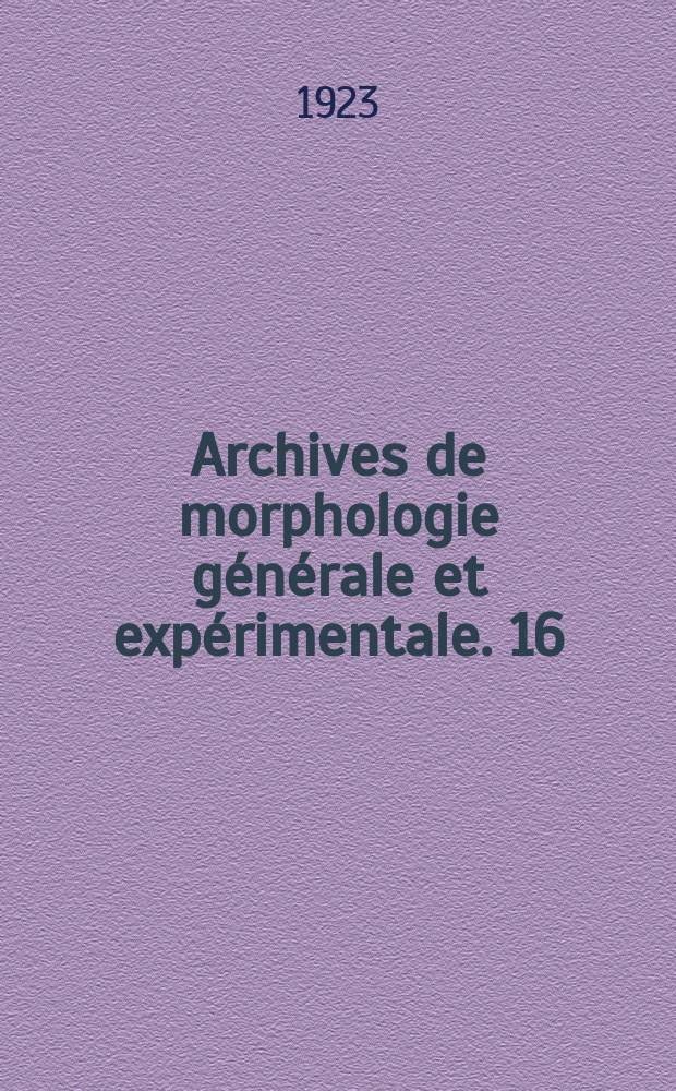 Archives de morphologie générale et expérimentale. 16 : Essai histochimique sur les pigments tégumentaires des crustacés décapodes