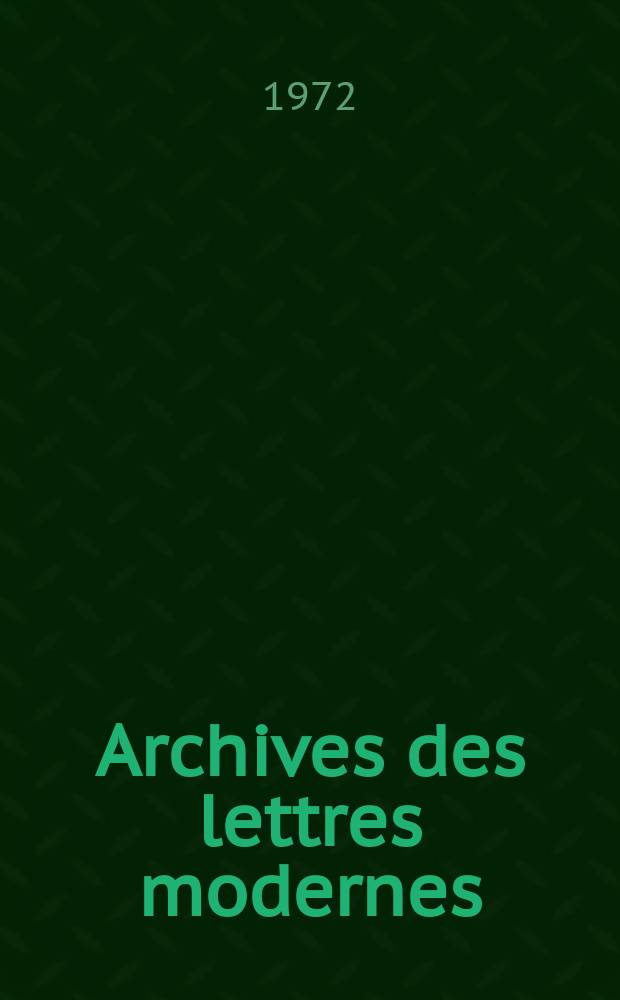 Archives des lettres modernes : Études de critique et d'histoire littéraire. №136 : Pour un bestiaire de Bernanos