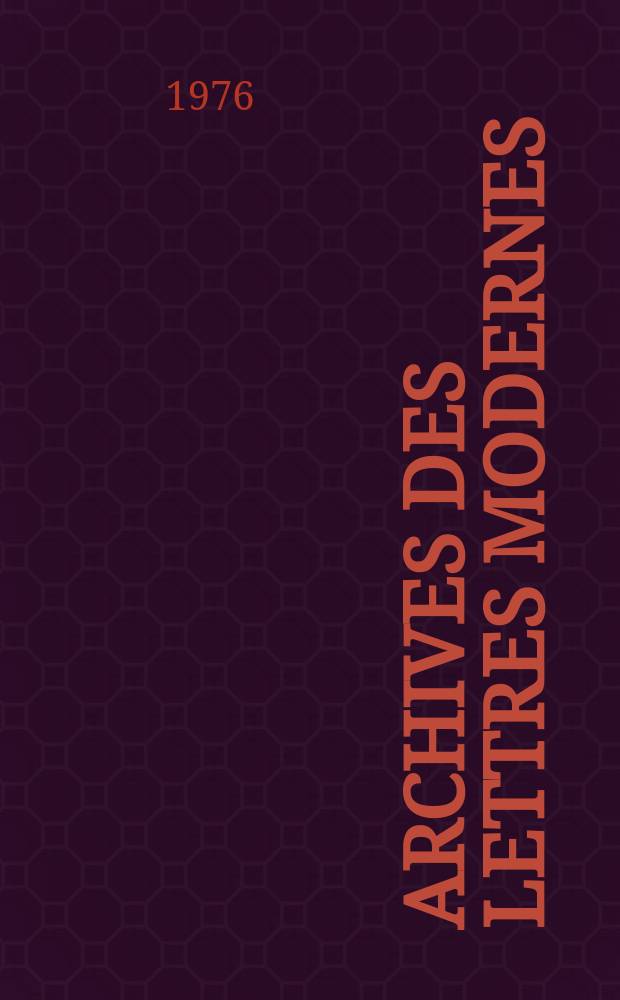 Archives des lettres modernes : Études de critique et d'histoire littéraire. №161 : Le Développement des études sur Jules Verne