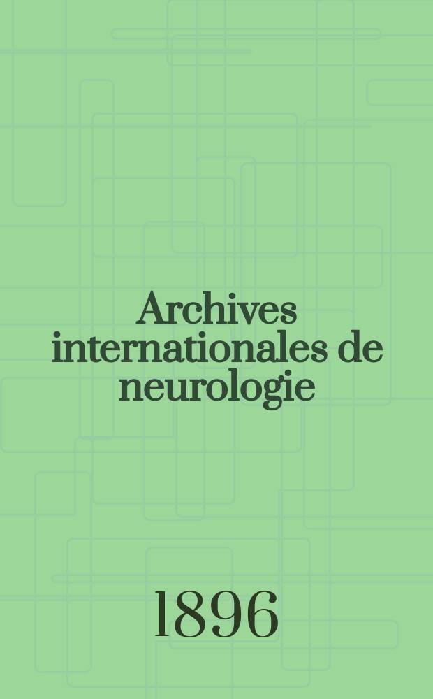 Archives internationales de neurologie : Revue mensuelle des maladies nerveuses et mentales. [Ann&eacute;e17] 1896, T.2, №12