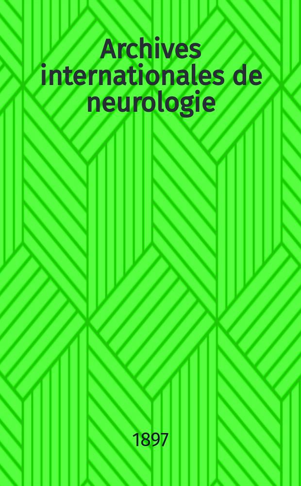 Archives internationales de neurologie : Revue mensuelle des maladies nerveuses et mentales. [Année18] 1897, T.4, №24