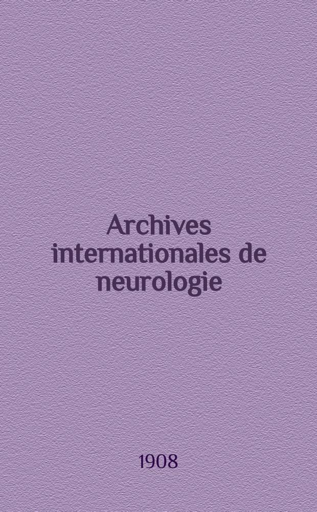 Archives internationales de neurologie : Revue mensuelle des maladies nerveuses et mentales. Année30 1908, T.2