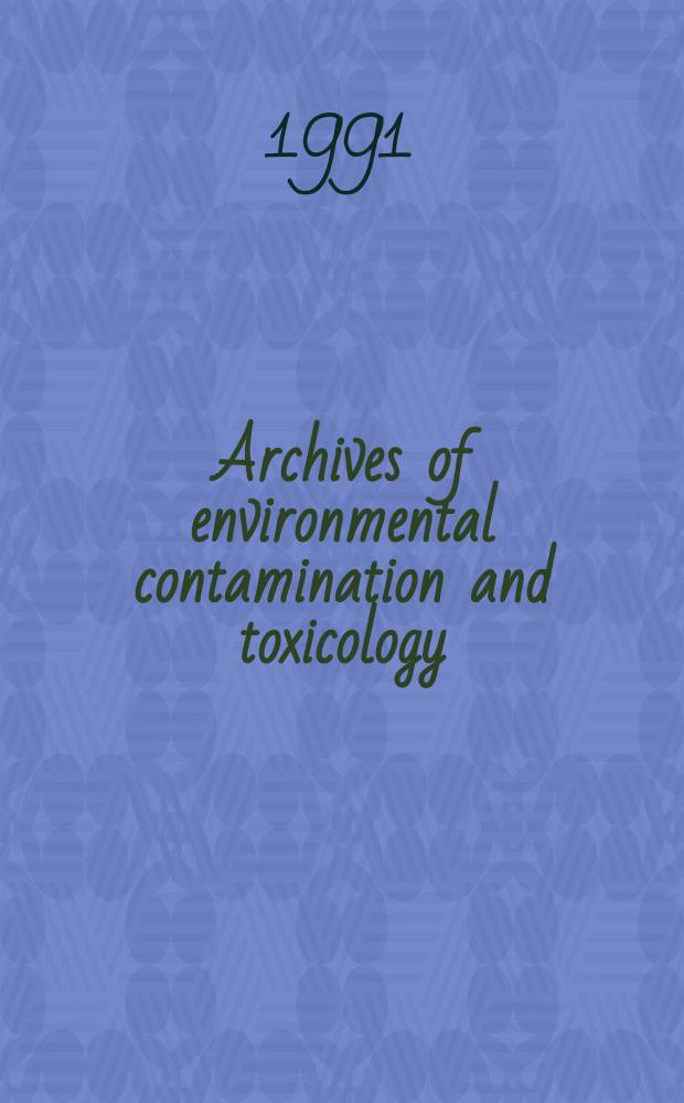 Archives of environmental contamination and toxicology