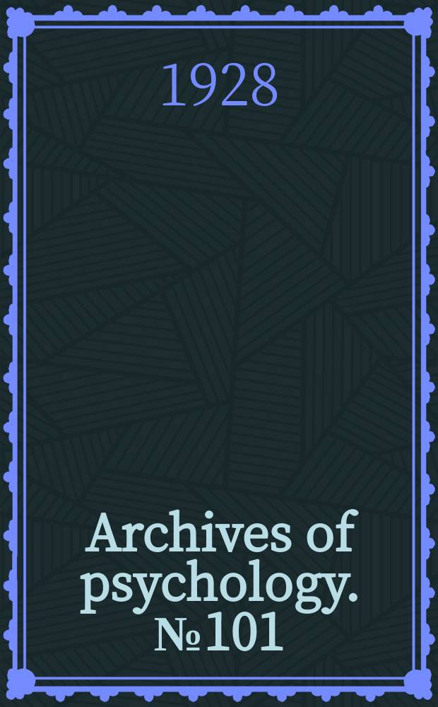 Archives of psychology. №101 : A group test of home environment