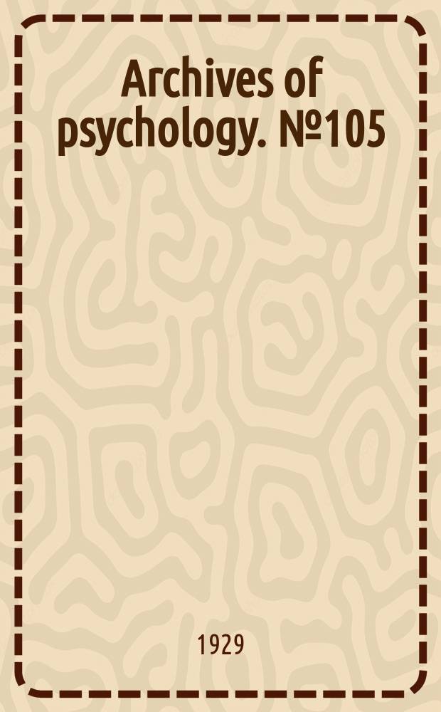 Archives of psychology. №105 : Blood pressure change in deception