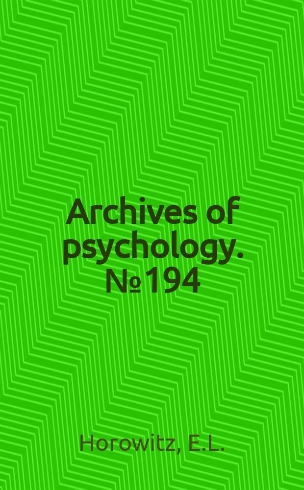 Archives of psychology. №194 : The development of attitude toward the negro