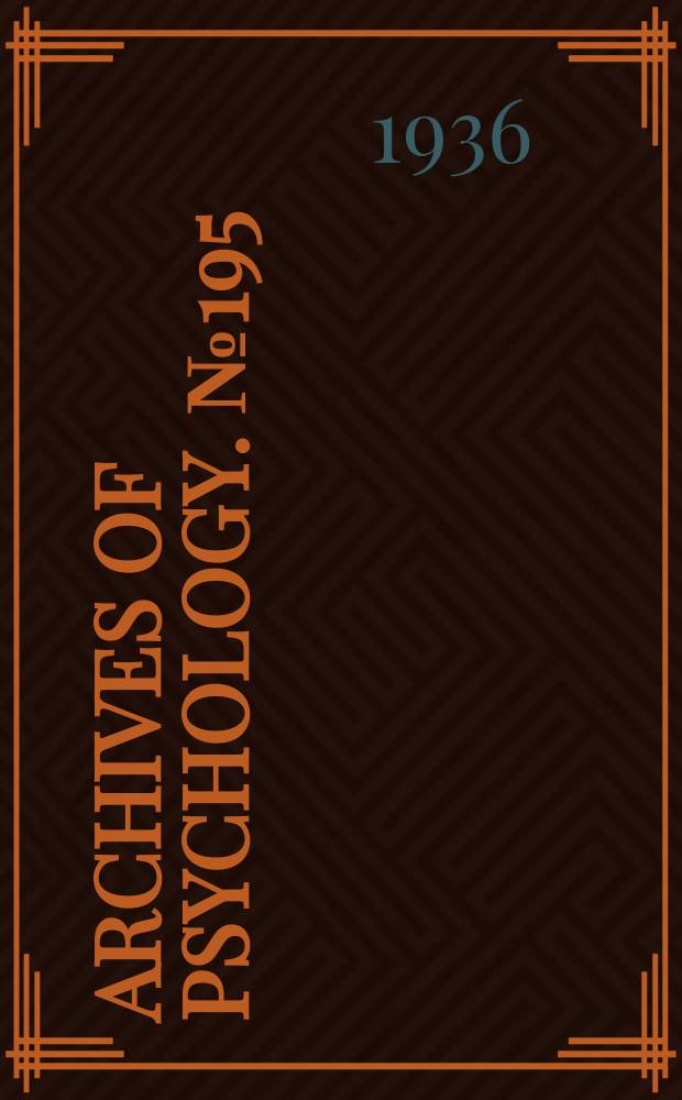 Archives of psychology. №195 : A study of change in mental organization