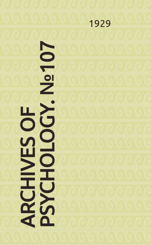 Archives of psychology. №107 : The measurement of verbal and numerical abilities