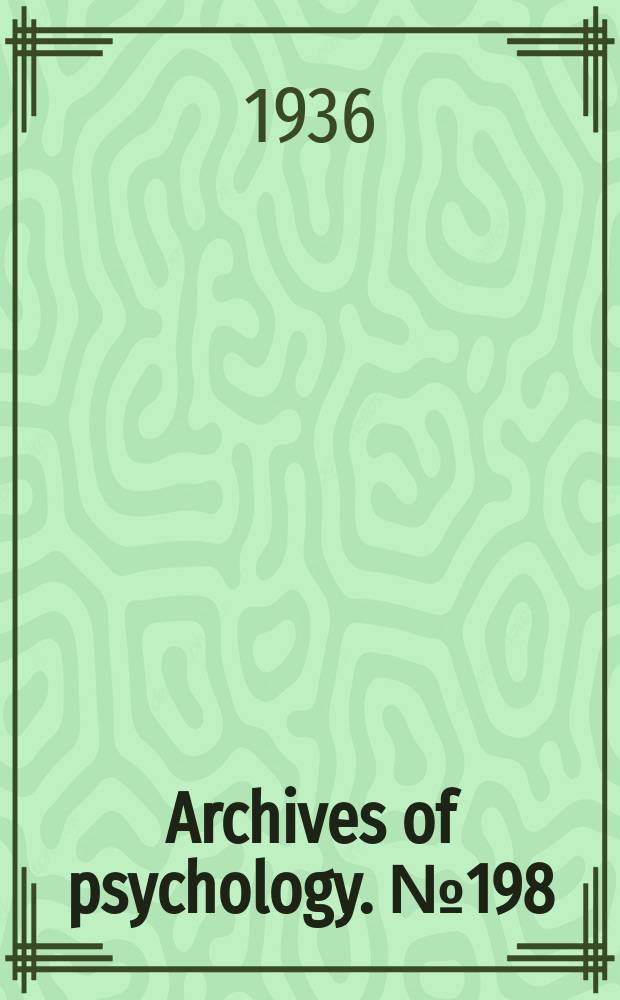 Archives of psychology. №198 : Learning and retention