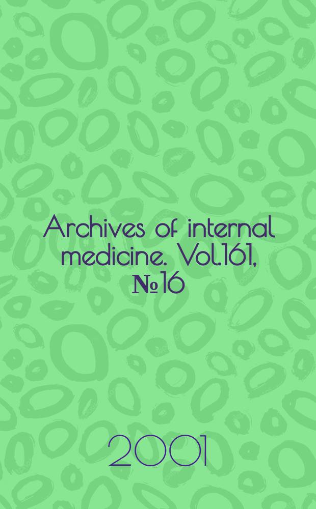 Archives of internal medicine. Vol.161, №16