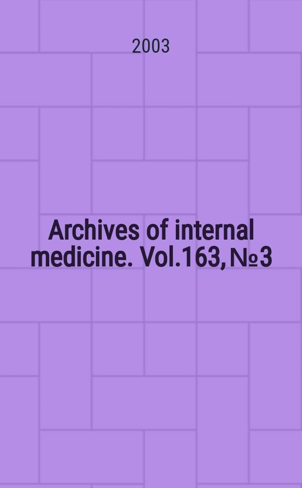 Archives of internal medicine. Vol.163, №3