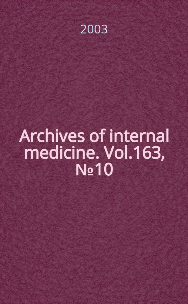 Archives of internal medicine. Vol.163, №10