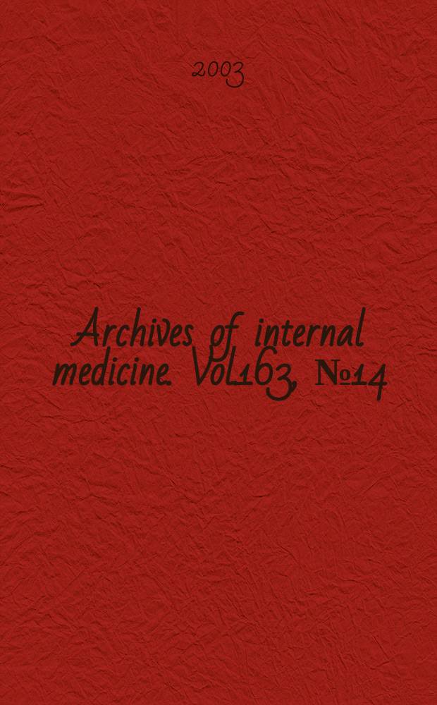 Archives of internal medicine. Vol.163, №14
