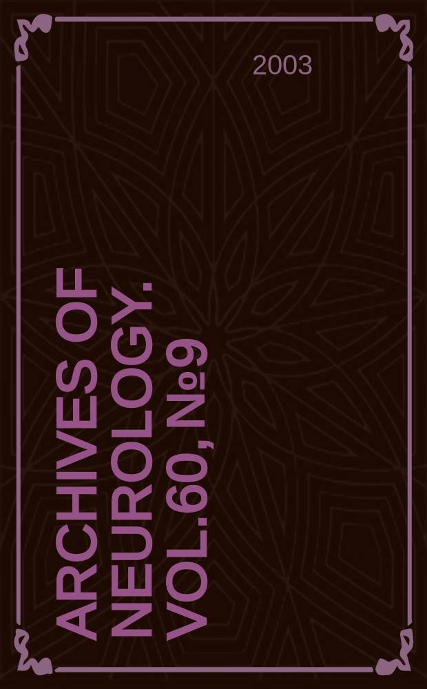Archives of neurology. Vol.60, №9