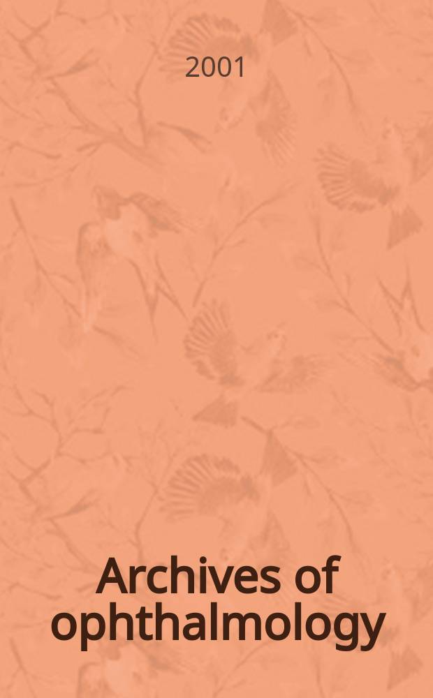 Archives of ophthalmology : Continuing the publication found by Herman Knapp. Vol.119, №7