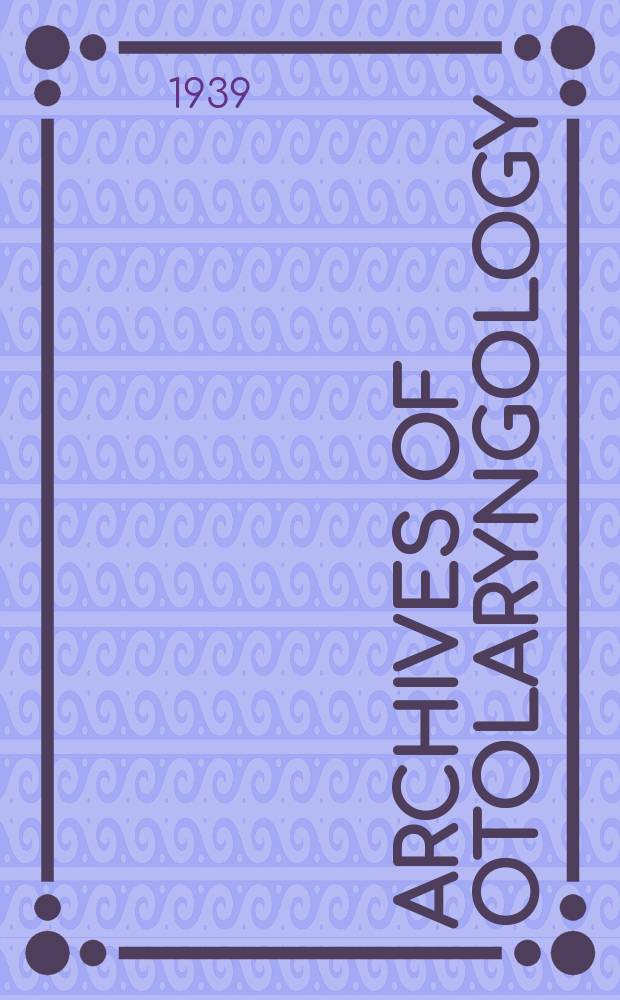 Archives of otolaryngology