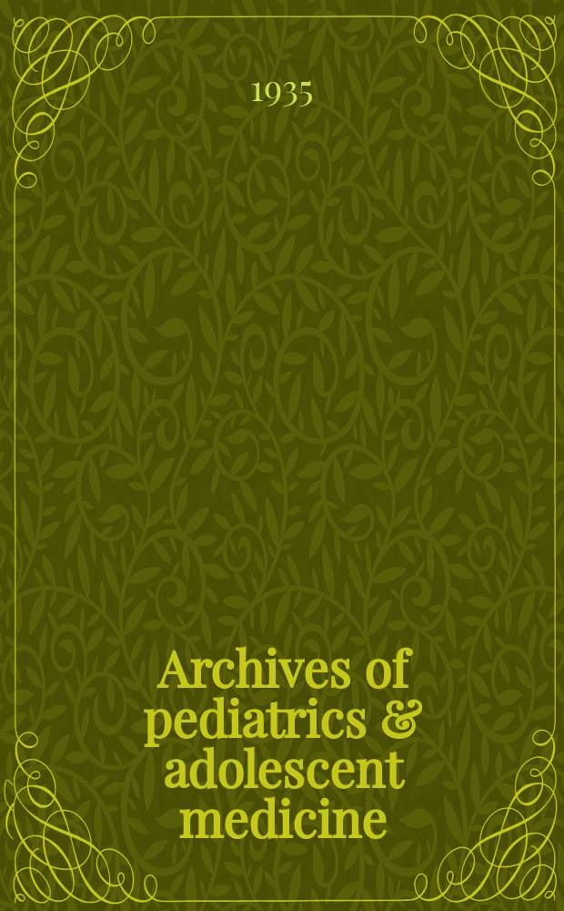 Archives of pediatrics & adolescent medicine : Inc. AIDS Amer. j. of diseases of children Amer. med. assoc