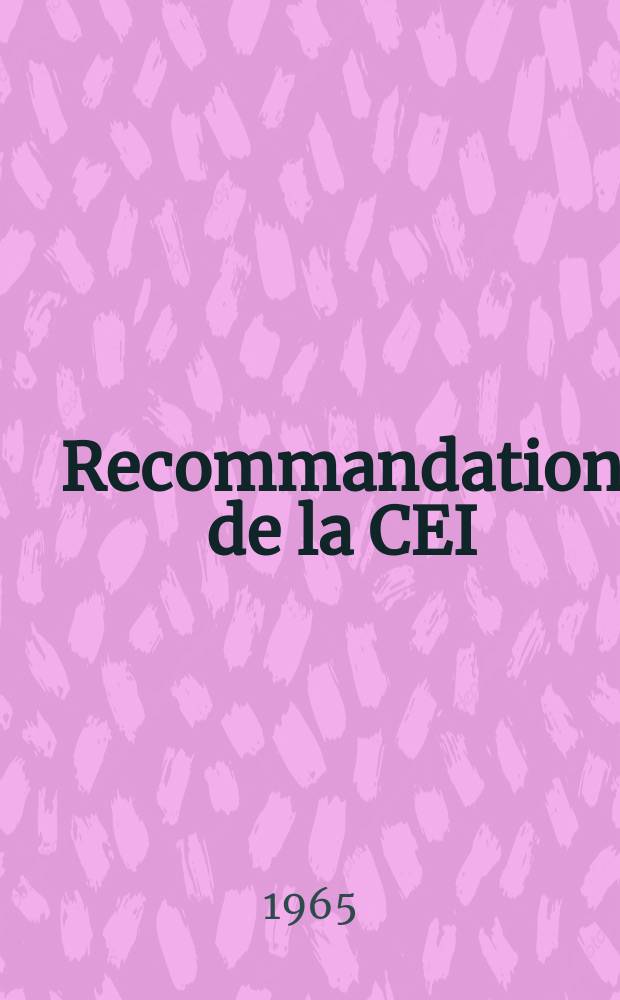 Recommandation de la CEI : Publication. 55–2 : Essais des câbles isoles au papier imprègne sous gaine métallique