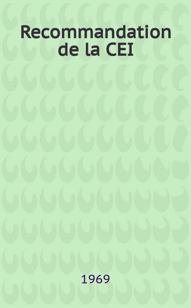 Recommandation de la CEI : Publication. 61–2 : Culots de lampes et douilles ainsi que calibres pour le contrôle de l'interchangeabilité et de la sécurité