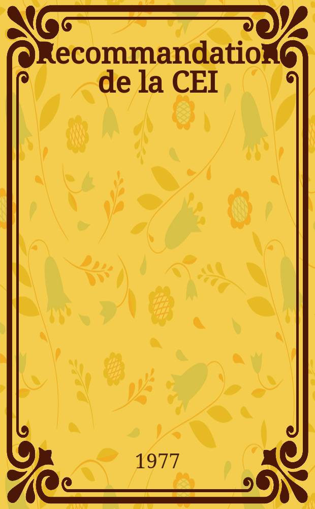 Recommandation de la CEI : Publication. 61–3G : Culots de lampes et douilles ainsi que calibres pour le contrôle de l'interchangeabilité et de la sécurité